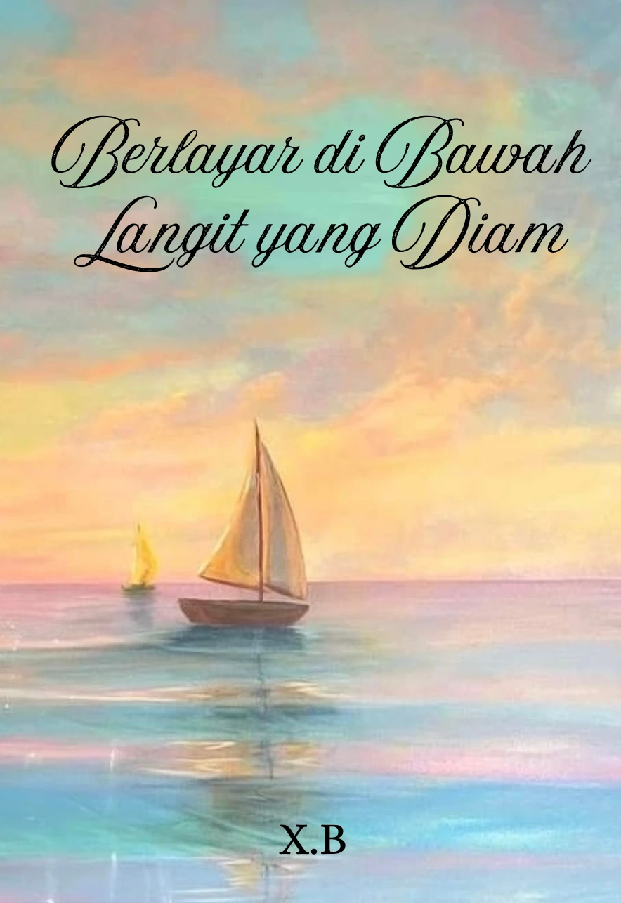 Berlayar di Bawah Langit yang Diam
